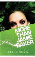 More Than Jamie Baker