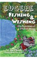Eugene Fishing & Wishing