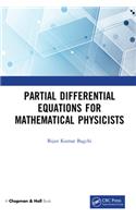 Partial Differential Equations for Mathematical Physicists