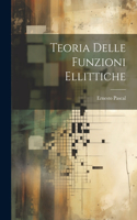 Teoria Delle Funzioni Ellittiche