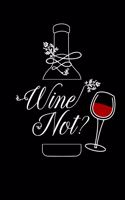 Wine Not