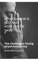 If the Savior Is Not Safe How Can He Save?