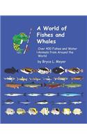 A World of Fishes and Whales