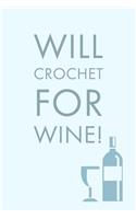 Will Crochet For