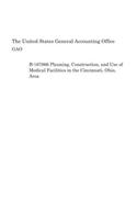 B-167966 Planning, Construction, and Use of Medical Facilities in the Cincinnati, Ohio, Area