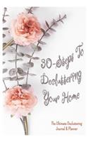 30 Steps to Decluttering Your Home
