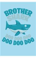 Brother Shark Doo Doo Doo: 100 handwriting paper Pages Large Big 6 x 9 for school boys, girls, kids and pupils princess and prince