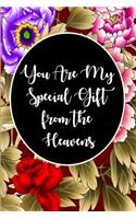 You Are My Special Gift from the Heavens