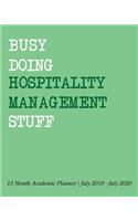 Busy Doing Hospitality Management Stuff