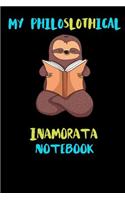 My Philoslothical Inamorata Notebook