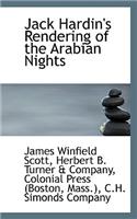 Jack Hardin's Rendering of the Arabian Nights