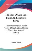 Spas Of Aix-Les-Bains And Marlioz, Savoy
