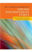 Cambridge Handbook of Applied Psychological Ethics