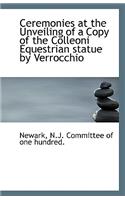 Ceremonies at the Unveiling of a Copy of the Colleoni Equestrian Statue by Verrocchio