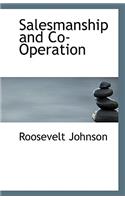 Salesmanship and Co-Operation
