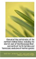 Manual of the Vertebrates of the Northern United States: Including the District East of the Mississi
