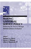 Making Universal Service Policy