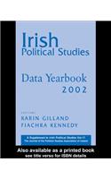 Irish Political Studies Data Yearbook 2002
