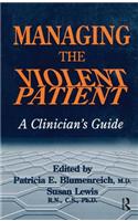 Managing The Violent Patient