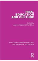 Risk, Education and Culture