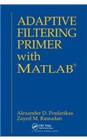 Adaptive Filtering Primer with MATLAB