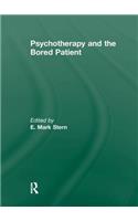 Psychotherapy and the Bored Patient