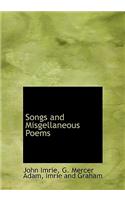 Songs and Misgellaneous Poems