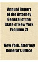 Annual Report of the Attorney General of the State of New York (Volume 2)