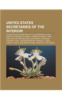 United States Secretaries of the Interior: United States Secretary of the Interior, Lucius Quintus Cincinatus Lamar II, Franklin Knight Lane(English)