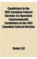 Candidates in the 1957 Canadian Federal Election