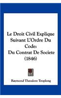 Le Droit Civil Explique Suivant L'Ordre Du Code