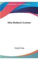 Miss Rodney's Leisure