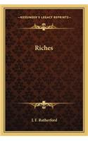 Riches