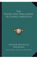 The Poetry And Philosophy Of George Meredith