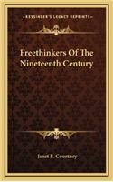 Freethinkers of the Nineteenth Century