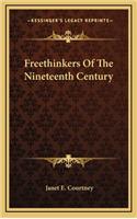 Freethinkers of the Nineteenth Century