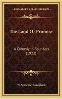 The Land of Promise: A Comedy in Four Acts (1922)