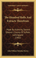 The Hundred Rolls And Extracts Therefrom