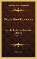 Toloza, Geste Provencale