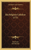 Idea Religionis Catholicae (1775)