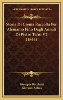 Storia Di Crema Raccolta Per Alemanio Fino Dagli Annali Di Pietro Terni V2 (1844)