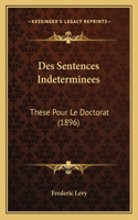 Des Sentences Indeterminees