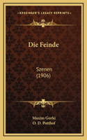 Die Feinde