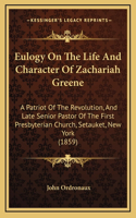 Eulogy On The Life And Character Of Zachariah Greene