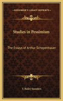 Studies in Pessimism: The Essays of Arthur Schopenhauer(English)