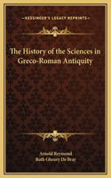 The History of the Sciences in Greco-Roman Antiquity