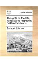 Thoughts on the Late Transactions Respecting Falkland's Islands.