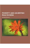Poverty and Un-British Rule in India