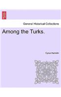 Among the Turks.