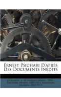 Ernest Psichari d'Après Des Documents Inédits